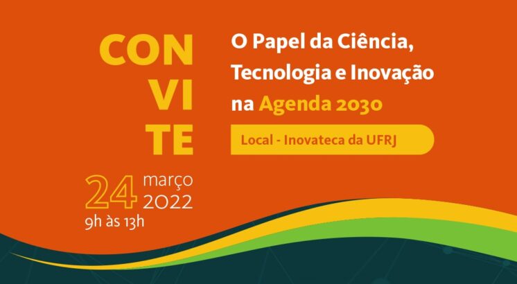 Finep e ABDE realizam debate sobre o papel da Ciência, Tecnologia e Inovação na Agenda 2030