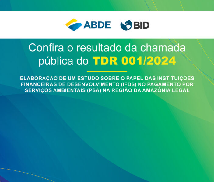 ABDE anuncia a empresa selecionada para a Chamada Pública de Demonstração de Interesse Termo de Referência nº 001/2024
